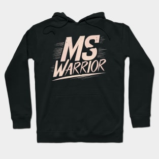 MS Warrior Multiple Sclerosis Awareness World MS Day Hoodie